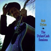 Purchase Bob Dylan & Johnny Cash - The Dylan/Cash Sessions (Vinyl)
