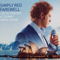 Purchase Simply Red - Farewell - Live In Concert At Sydney Opera House