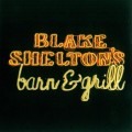 Buy Blake Shelton - Blake Shelton's Barn & Grill Mp3 Download