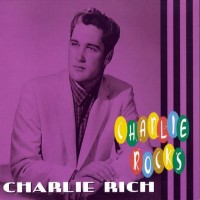 Purchase Charlie Rich - Charlie Rocks