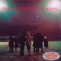 Purchase Public Foot The Roman - Public Foot The Roman (Remastered 2011)