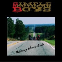 Purchase Simple Southern Boys - Highway Never Ends