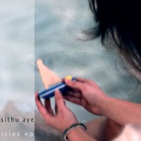 Purchase Sithu Aye - Isles (EP)
