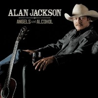 Purchase Alan Jackson - Angels And Alcohol