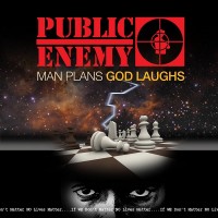 Purchase Public Enemy - Man Plans God Laughs