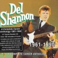 Buy Del Shannon - A Complete Career Anthology 1961-1990 CD1 Mp3 Download