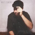 Buy Matt Simons - Catch & Release (Deepend Remix) (CDR) Mp3 Download