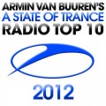Buy VA - A State Of Trance: Radio Top 10 - 2012 Mp3 Download