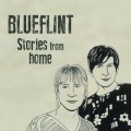 Buy Blueflint - Stories From Home Mp3 Download