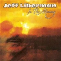 Purchase Jeff Liberman - In The Morning