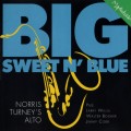 Buy Norris Turney - Big Sweet And Blue Mp3 Download