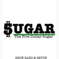 Purchase The Five Dollar Sugar - Show Band & Revue
