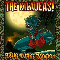 Purchase The Kilaueas - Wiki Waki Woooo