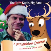 Purchase Tom Kubis Big Band - A Jazz Musician's Christmas