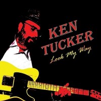 Purchase Ken Tucker - Look My Way