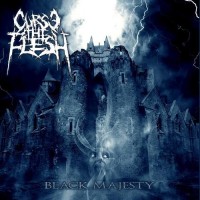 Purchase Curse The Flesh - Black Majesty