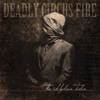 Purchase Deadly Circus Fire - The Hydra's Tailor