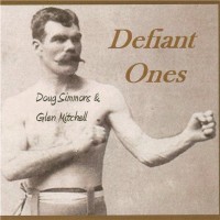 Purchase Doug Simmons & Glen Mitchell Band - Defiant Ones