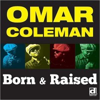 Purchase Omar Coleman - Born & Raised