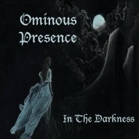 Purchase Ominous Presence - In The Darkness (EP)