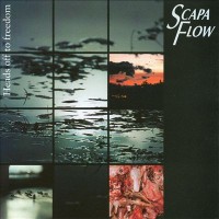 Purchase Scapa Flow - Heads Off To Freedom
