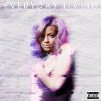 Purchase Justine Skye - Everyday Living