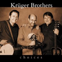 Purchase Kruger Brothers - Choices