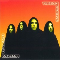 Purchase Type O Negative - Love You To Death (MCD)