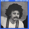 Buy Willlie P. Bennett - Tryin' To Start Out Clean (Remastered 2003) Mp3 Download