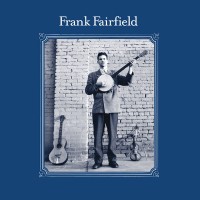 Purchase Frank Fairfield - Frank Fairfield