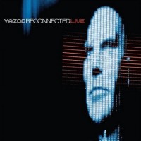 Purchase Yazoo - Reconnected Live (Limited Edition) CD1