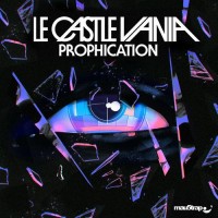 Purchase Le Castle Vania - Prophication (EP)