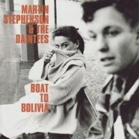 Purchase Martin Stephenson & The Dainte - Boat To Bolivia (Vinyl)