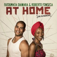Purchase Roberto Fonseca & Fatoumata Diawara - At Home (Live In Marciac)