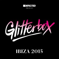 Purchase VA - Defected Presents Glitterbox Ibiza 2015 CD1