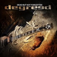 Purchase Degreed - Dead But Not Forgotten