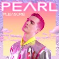 Buy Pearl - Pleasure Mp3 Download