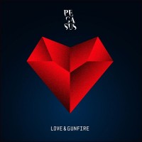 Purchase Pegasus - Love & Gunfire