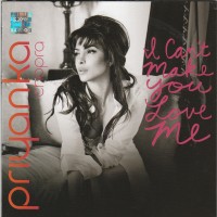 Purchase Priyanka Chopra - I Can't Make You Love Me (CDS)