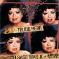 Buy Trude Herr - Ich Sage Was Ich Meine Mp3 Download