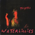 Buy Waterlillies - Tempted Mp3 Download