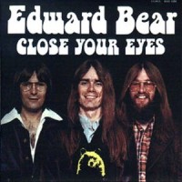 Purchase Edward Bear - Close Your Eyes (Vinyl)