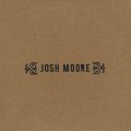 Buy Josh Moore - Josh Moore Mp3 Download