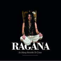 Purchase Ragana - So Many Reverbs To Cross