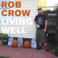 Purchase Rob Crow - Living Well