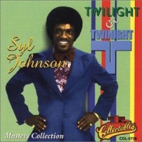Purchase Syl Johnson - The Twilight & Twinight Masters Collection