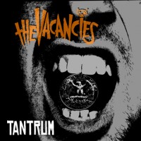 Purchase The Vacancies - Tantrum