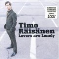 Buy Timo Räisänen - Lovers Are Lonely Mp3 Download