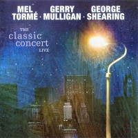 Purchase Mel Torme - The Classic Concert (With Gerry Mulligan & George Shearing) (Live) (Vinyl)