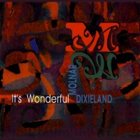 Purchase Molnár Dixieland Band - It's Wonderful